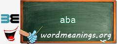 WordMeaning blackboard for aba